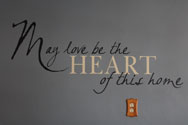May Love Be the Heart of this Home, Vinyl Wall Graphic