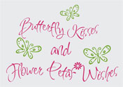 Butterfly Kisses & Flower Petal Wishes, Vinyl Wall Art