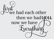 First We Had Each Other, Inspirational Nursery Wall Art Decal
