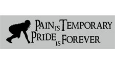 Pain is Temporary, Pride is Forever, Vinyl Wall Art