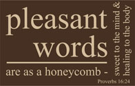 Pleasant Words Proverbs 16, Religious Wall Art Decal